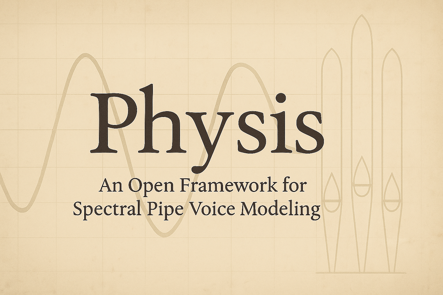 Tumbnail. Physis. An Open Framework for Spectral Pipe Voice Modeling